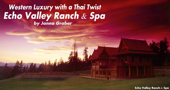 Western Luxury with a Thai Twist: Echo Valley Ranch & Spa